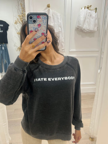 recycled karma I Hate Everybody Sweatshirt